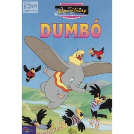 Dumbó - Walt Disney klasszikus