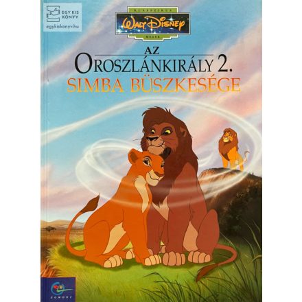 Az oroszlánkirály 2 - Walt Disney klasszikus