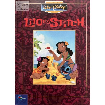 Lilo és Stitch - Walt Disney klasszikus