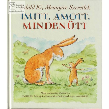 Imitt, amott, mindenütt - Találd ki mennyire szeretlek