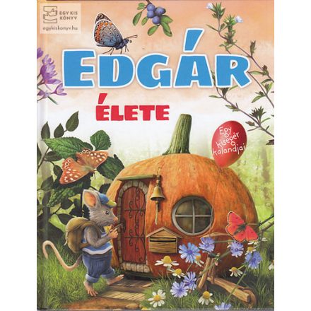 Edgár élete - Egy kisegér kalandjai