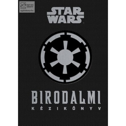 Star Wars - Birodalmi kézikönyv