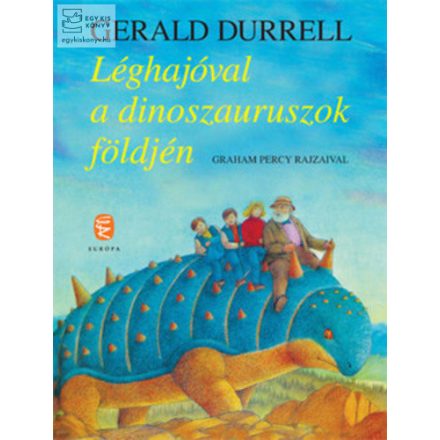 Léghajóval a dinoszauruszok földjén