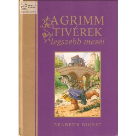 A Grimm fivérek legszebb meséi