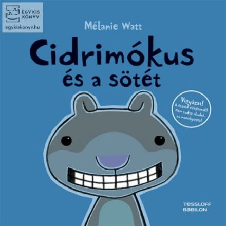 Cidrimókus és a sötét