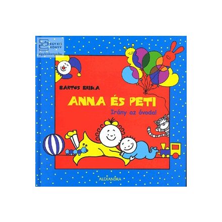 Irány az óvoda! - Anna és Peti