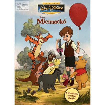 Micimackó 57 - Walt Disney klasszikus